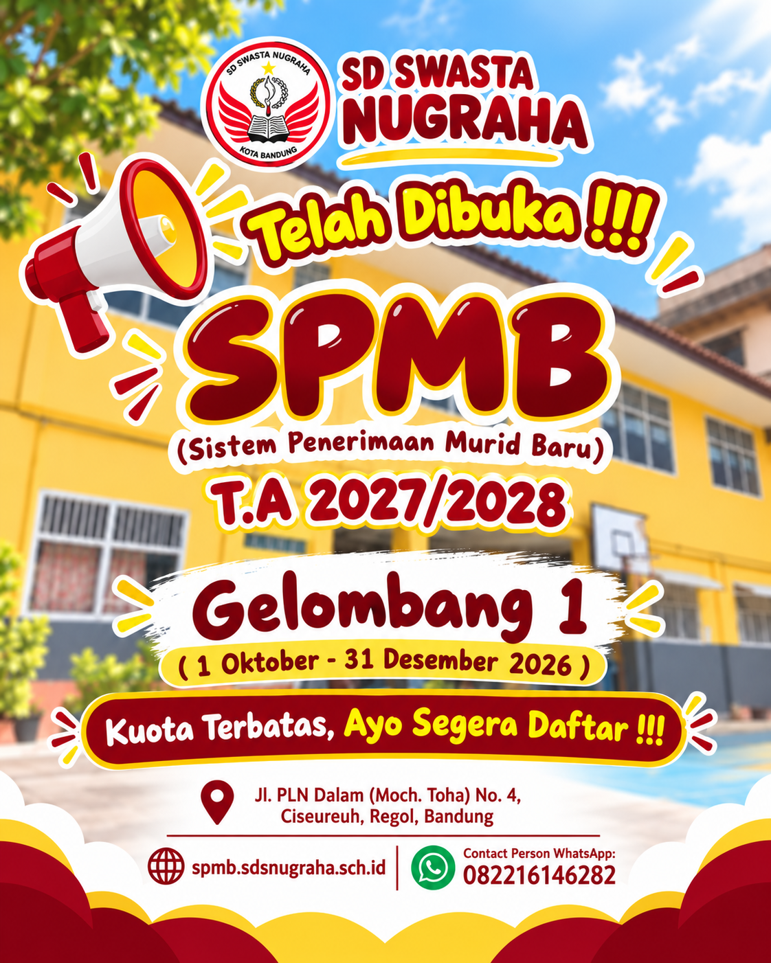 Poster resmi SPMB SD Nugraha Gelombang 1 Tahun Ajaran 2027/2028